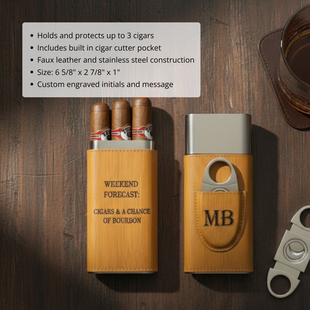 Tan faux leather cigar case with stainless steel cutter pocket, engraved with sample text "WEEKEND FORECAST: CIGARS & A CHANCE OF BOURBON" and initials "MB", holding three cigars