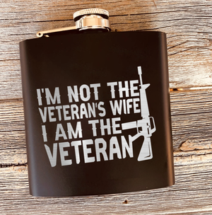 Im Not The Veterans Wife Flask